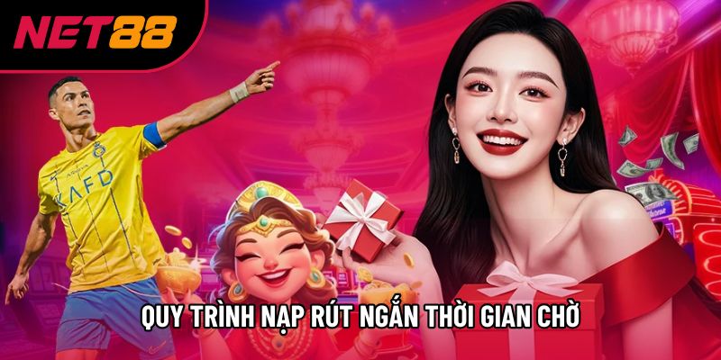 Quy trình nạp rút ngắn thời gian chờ